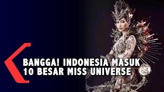 Bangga Indonesia Tembus 10 Besar Miss Universe [upl. by Esch560]