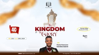 THE KINGDOM AND THE GLORY Day Two with Pastor Karounwi Damilola Gabriel [upl. by Eduj]