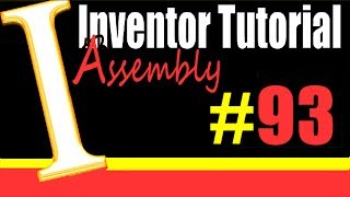 93 Inventor Assembly Tutorial 2nd method of placing parts [upl. by Nitin688]