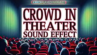 Crowd In Theatre Sound Effect [upl. by Miharba]