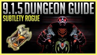 Sub Rogue Mythic Plus Guide Shadowlands Patch 915 Dungeon Guide [upl. by Aij446]