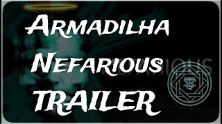 Armadilha Nefarious Trailer [upl. by Platas]