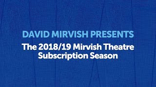 20182019 Mirvish Theatre Subscription Season [upl. by Perron33]