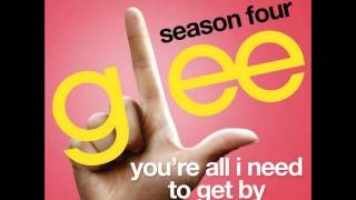 Glee  Youre All I Need To Get By DOWNLOAD MP3  LYRICS [upl. by Ahsiuqal]