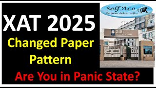 XAT 2025 Paper Pattern Changed Should we be worried about it What to do now [upl. by Martie176]