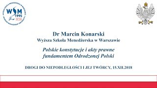 Krajowa Konferencja Naukowa Drogi do niepodległości i jej twórcy Dr Marcin Konarski [upl. by Umeh818]