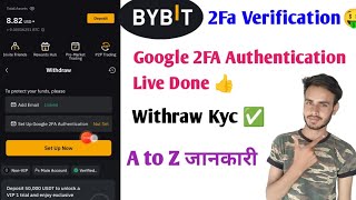 Bybit 2FA Authentication  Bybit Se Withraw Kaise Kare  Bybit Withraw Kyc  Bybit Kyc Kaise Kare [upl. by Elynad]