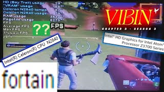 Fortnite 2022 on LOWEND LAPTOP  Intel Celeron N2840 Intel HD Graphics Bay Trail 4 GB RAM [upl. by Theresina]