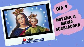 🙏Novena a María Auxiliadora Dia 9 Mayo 23 2024 [upl. by Atnes]