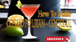 The Ultimate Cosmopolitan Cocktail Recipe  Mixology Secrets Revealed [upl. by Charlet]