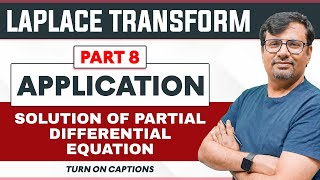 Laplace Transform  Application to Partial Differential Equations  GP [upl. by Lorna]