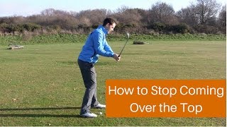 How to Stop Swinging Over the Top [upl. by Barrow641]