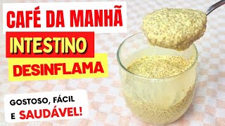 Café da Manhã para INTESTINO e DESINFLAMAR  Gostoso Fácil e Low Carb  Rico em Fibras e Proteínas [upl. by Elleb]