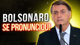 BOLSONARO FEZ PRONUNCIAMENTO FORTE E AFIRMOU “O BRASIL NÃO ACABA NO DIA PRIMEIRO” [upl. by Keryt]