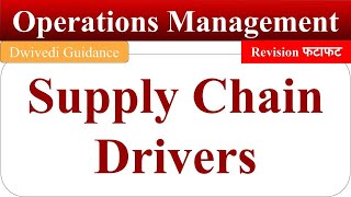 Supply Chain Drivers Supply Chain Management in hindi SCM mba bba bcom mcom mba videos [upl. by Kozloski]