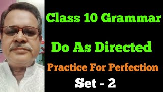 Class 10 Grammar Series  Do As Directed UNIQUELEARNINGLAB [upl. by Ruhtua]