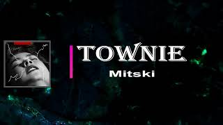 Mitski  Townie Lyrics [upl. by Misab]