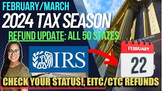 NEW 2024 TAX RETURN UPDATE FEBRUARY 22 ALL 50 STATES NEW REFUNDS APPROVED CTCEITC February 22 [upl. by Opaline]