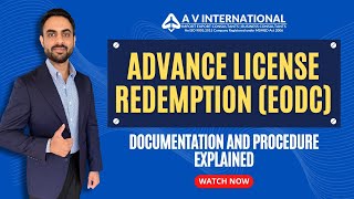 Redemption of Advance Authorisation License EODC  Procedure Explained with Required Documents [upl. by Kawasaki728]