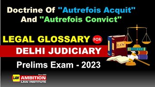 Legal Glossary for DJS Prelims Exam  Doctrine of autrefois acquit and autrefois convict [upl. by Maryellen]