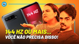 Você NÃO precisa disso no seu CELULAR 144 Hz ou mais [upl. by Eniamerej]