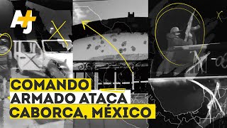 ¿Qué pasó en Caborca México  AJ Español [upl. by Salkcin]