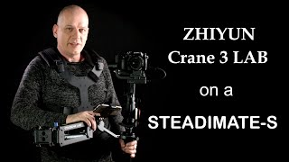 Zhiyun Crane 3 LAB on a Steadicam SteadimateS [upl. by Chadabe]