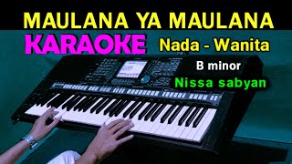 YA MAULANA  Nissa Sabyan  KARAOKE Nada Wanita [upl. by Emanuel890]