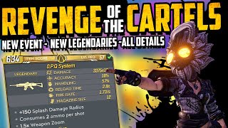 REVENGE OF THE CARTELS  All Details  NEW LEGENDARIES ANOINTMENTS amp Much More  Borderlands 3 [upl. by Yemrej]