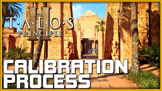 THE TALOS PRINCIPLE 2  Calibration Process 📕 All Puzzle Guide  PCConsole Gameplay [upl. by Eddie]