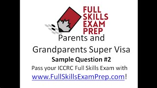 Our Free ICCRC Exam Preparation Course  SuperVisa Sample Question 2 [upl. by Bryn]