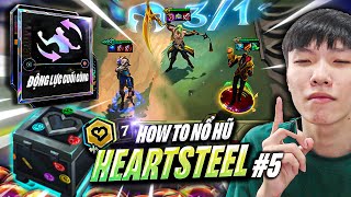 Heartsteel tập 5  1 máu nhưng vẫn 7 Heartsteel và cái kết 3 tướng 5 vàng 3 sao  Em Chè [upl. by Nigen817]