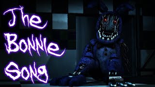 SFM FNAF The Bonnie Song  FNaF 2 Song by Groundbreaking [upl. by Yeknarf]