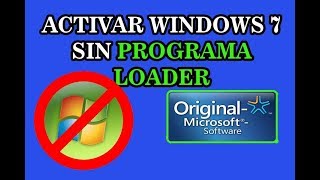 COMO ACTIVAR WINDOWS 7 SIN EL PROGRAMA LOADER [upl. by Ellac397]