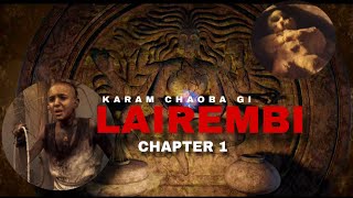 Karam chaobagi Lairembi Chapter 1  Tumbbad Horror movie explained in Manipuri [upl. by Tenn735]