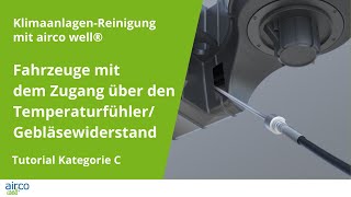 KlimaanlagenReinigung Tutorial Kategorie C Fahrzeuge Zugang TemperaturfühlerGebläsewiderstand [upl. by Nomae]