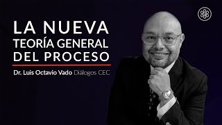 Diálogos CEC La nueva Teoría General del Proceso [upl. by Aceissej]