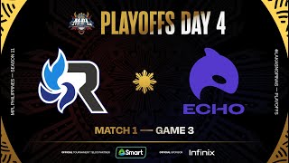 MPL PH S11  PLAYOFFS DAY 4  RSG vs ECHO  GAME 3 [upl. by Kirschner]