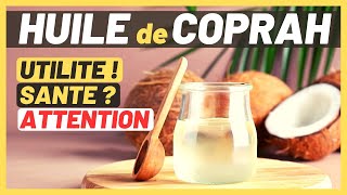 Tout Savoir sur lHuile de Coprah [upl. by Hui]