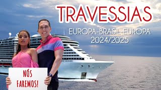 Saiba tudo sobre os Cruzeiros de Travessia EuropaBrasilEuropa 20242025 [upl. by Starbuck]