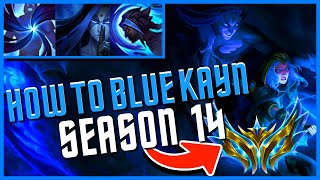 1 KAYN TEACHES YOU HOW TO PLAY Blue KAYN IN SEASON 14 [upl. by Sheilah700]