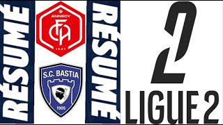 SC Bastia 22 FC Annecy Résumé  Ligue 2  20242025 [upl. by Yregerg]