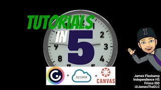 Tutorials In 5 Using Genially SCORM Files in Canvas [upl. by Thurnau]