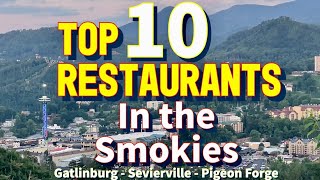 The BEST Restaurants In The Smokies 2024  Gatlinburg Pigeon Forge Sevierville and Wears Valley [upl. by Chamberlain]