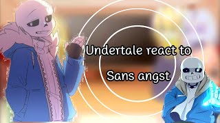 Undertale react to Sans AngstPart12LuckyStart° [upl. by Etterraj]