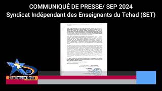 Communiqué de presseseptembre 2024  Syndicat Indépendant des Enseignants du Tchad SET [upl. by Arymas]