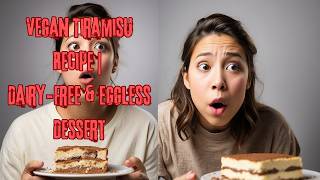 Vegan Tiramisu Recipe  DairyFree amp Eggless Dessert [upl. by Atnohs]