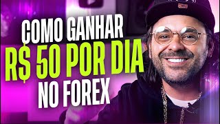 COMO GANHAR 50 REAIS POR DIA NO FOREX SEM QUEBRAR  DAY TRADE [upl. by Mikkanen]