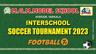 INTERSCHOOL SOCCER TOURNAMENT 2023 [upl. by Gnanmas]