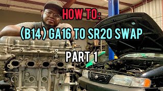 B14 GA16 to SR20 swap Pt 1 [upl. by Ramel]